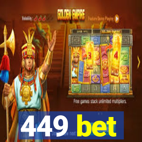 449 bet